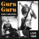 guru guru - early archives, live 1969