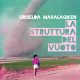 griselda masalagiken - la struttura del vuoto