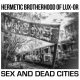 hermetic brotherhood of lux-or - sex and dead cities