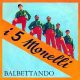 i 5 monelli - balbettando