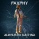 faxphy - alienus ex machina