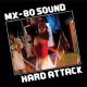 mx 80 sound - hard attackk