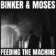 binker & moses - feeding the machine
