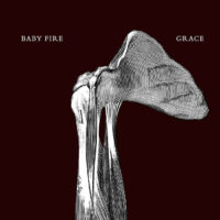 baby fire - grace