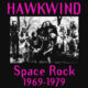 hawkwind - space rock 1969 1979