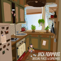 jack adamant - obscure places & cupboards