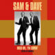 sam & dave - hold on, i'm coming (the hits re-recorded)