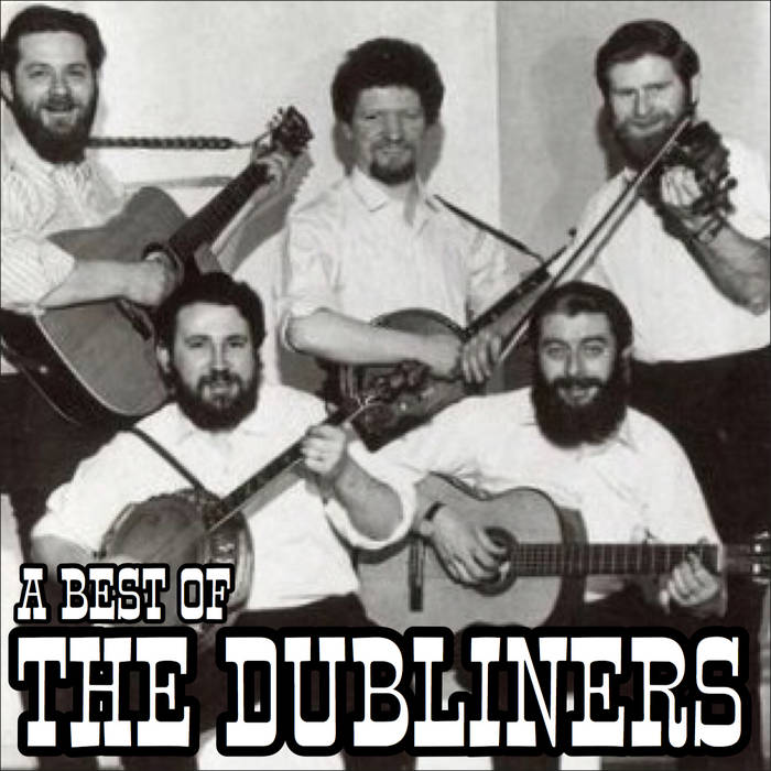 the dubliners - a best of the dubliners