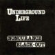 underground life - noncurance