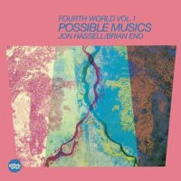 jon hassell & brian eno - possible music