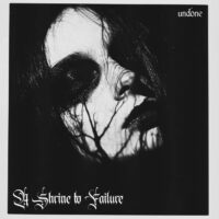 a shrine to failure - undone