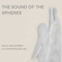 paola tagliaferro - the sound of the spheres