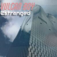 vulcan boy - estranged